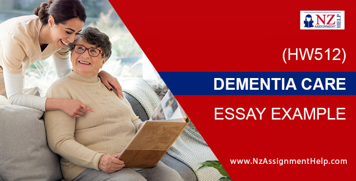 HW512 - Dementia Care Essay Sample