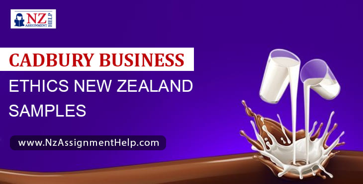 Cadbury Business Ethics New Zealand Samples