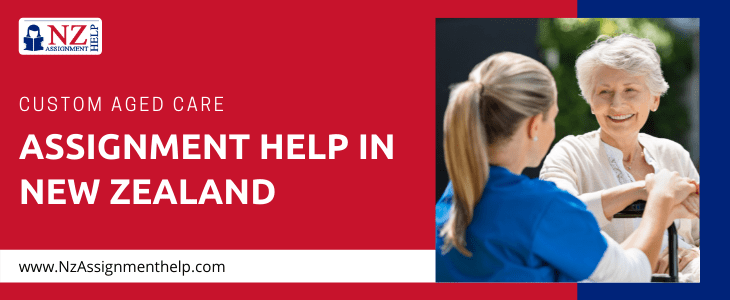 Aged Care Assignment Help