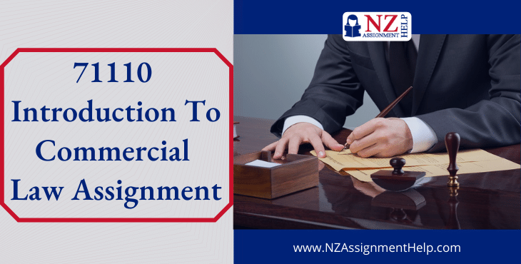 71110 Introduction to Commercial Law level 7 Assignment