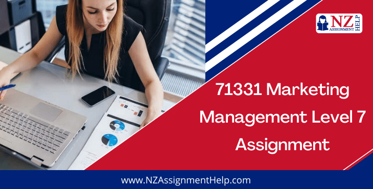 71331 Marketing Management Level 7 Assignment Answer