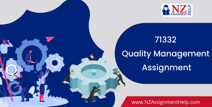 71332 Quality Management Level 7 Assignment Answer