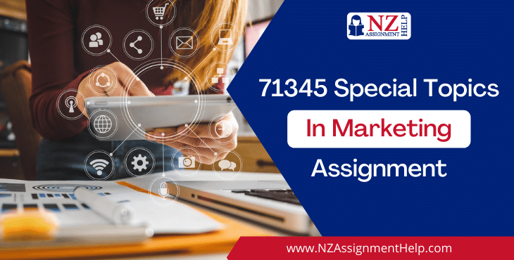 71345 Special Topics in Marketing Assignment Answer